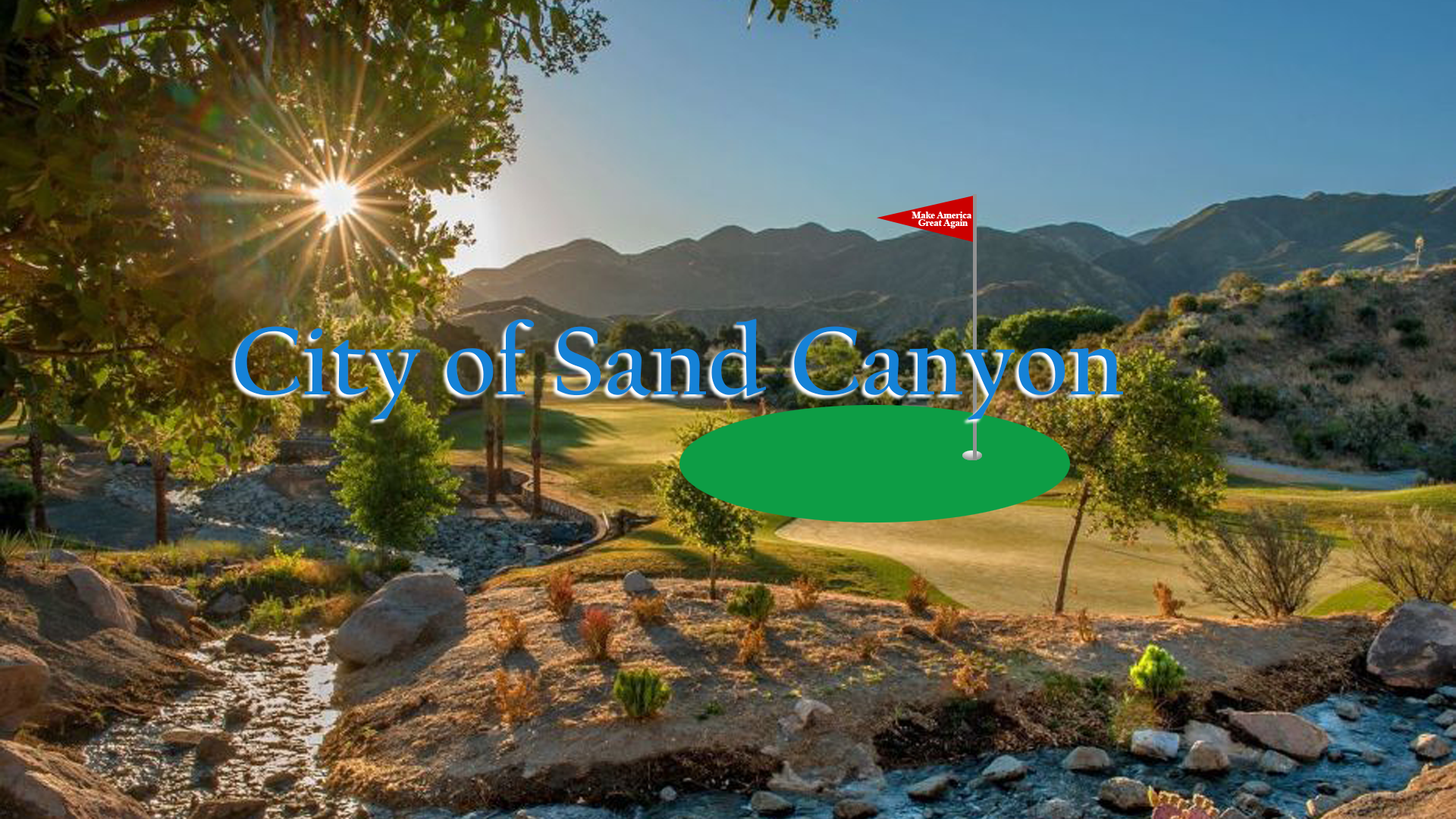 Sand Canyon Announces Secession from Santa Clarita and Formation of New City